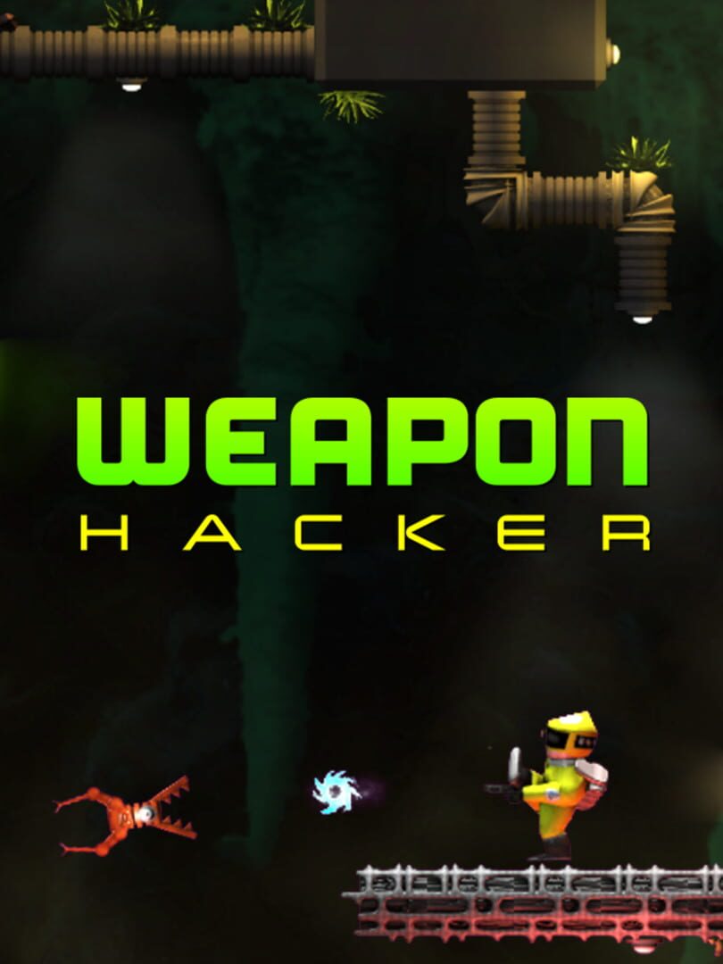 Weapon Hacker (2020)