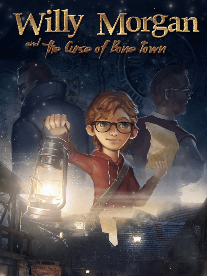 Willy Morgan and the Curse of Bone Town Cover