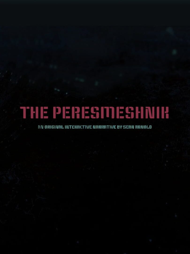 The Peresmeshnik (2020)