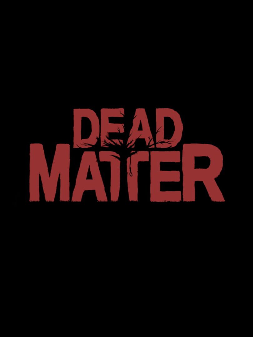 Dead Matter (2024)