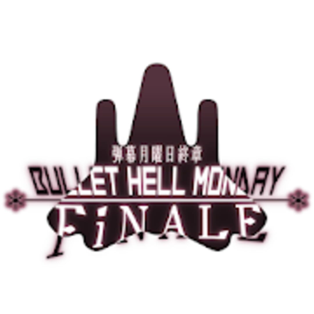 Bullet Hell Monday Finale (2020)