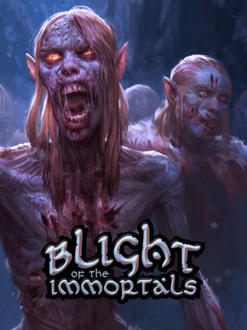 Blight of the Immortals (2016)