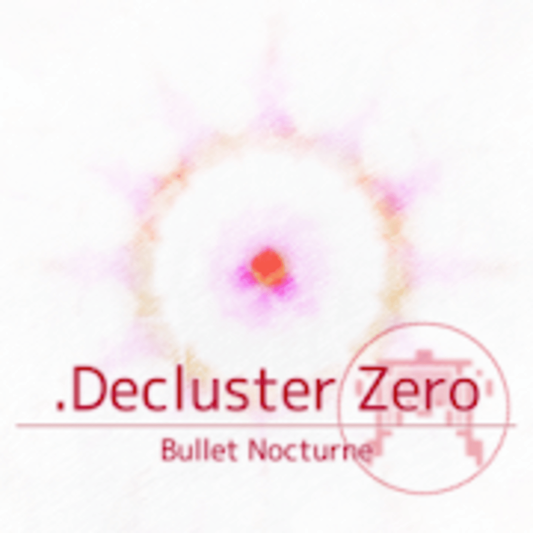 .Decluster Zero: Bullet Nocturne Cover
