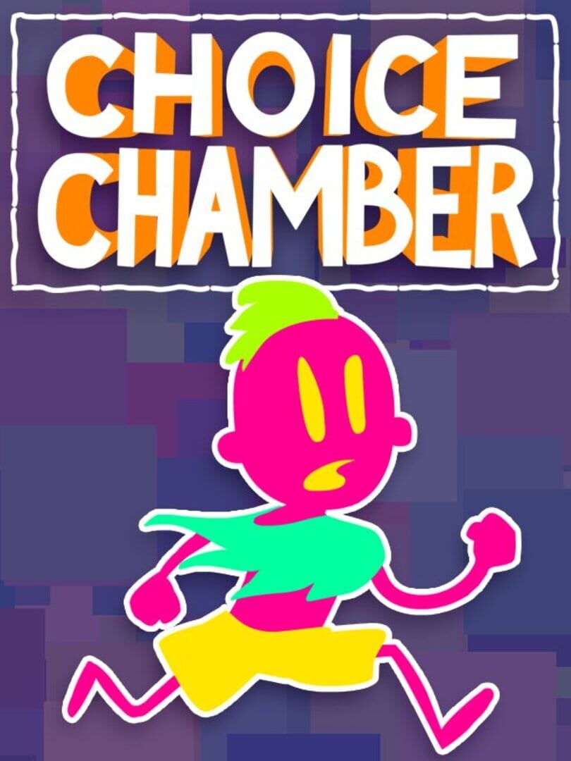 Choice Chamber (2015)