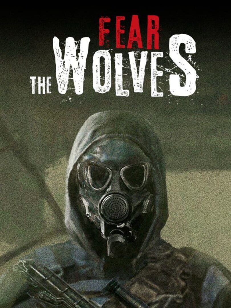 Fear the Wolves (2019)