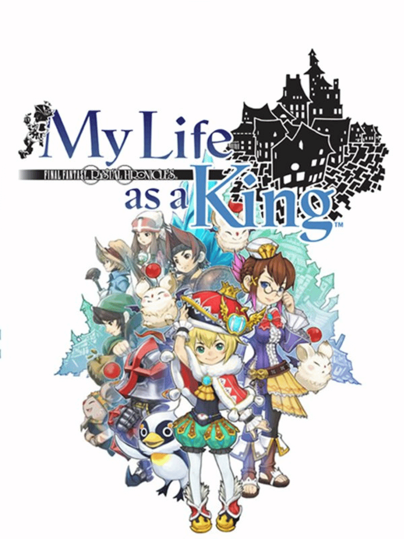 Final Fantasy: Crystal Chronicles - My Life as a King Cover