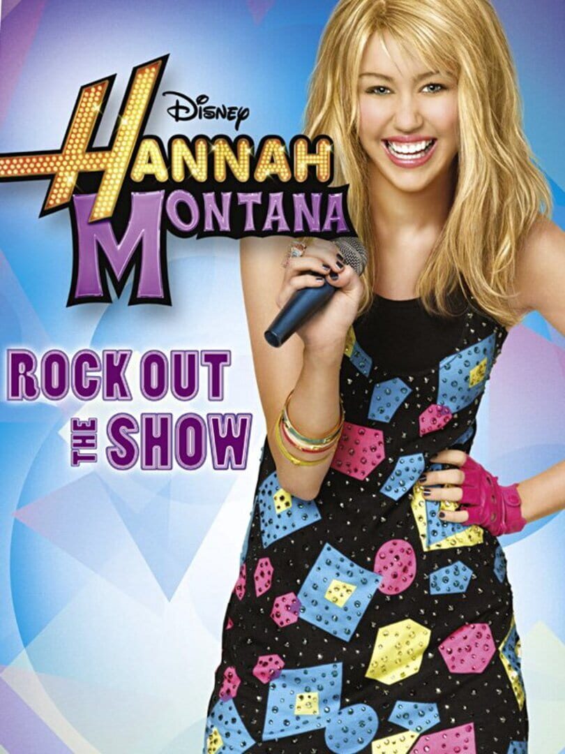 Hannah Montana: Rock out the Show (2009)