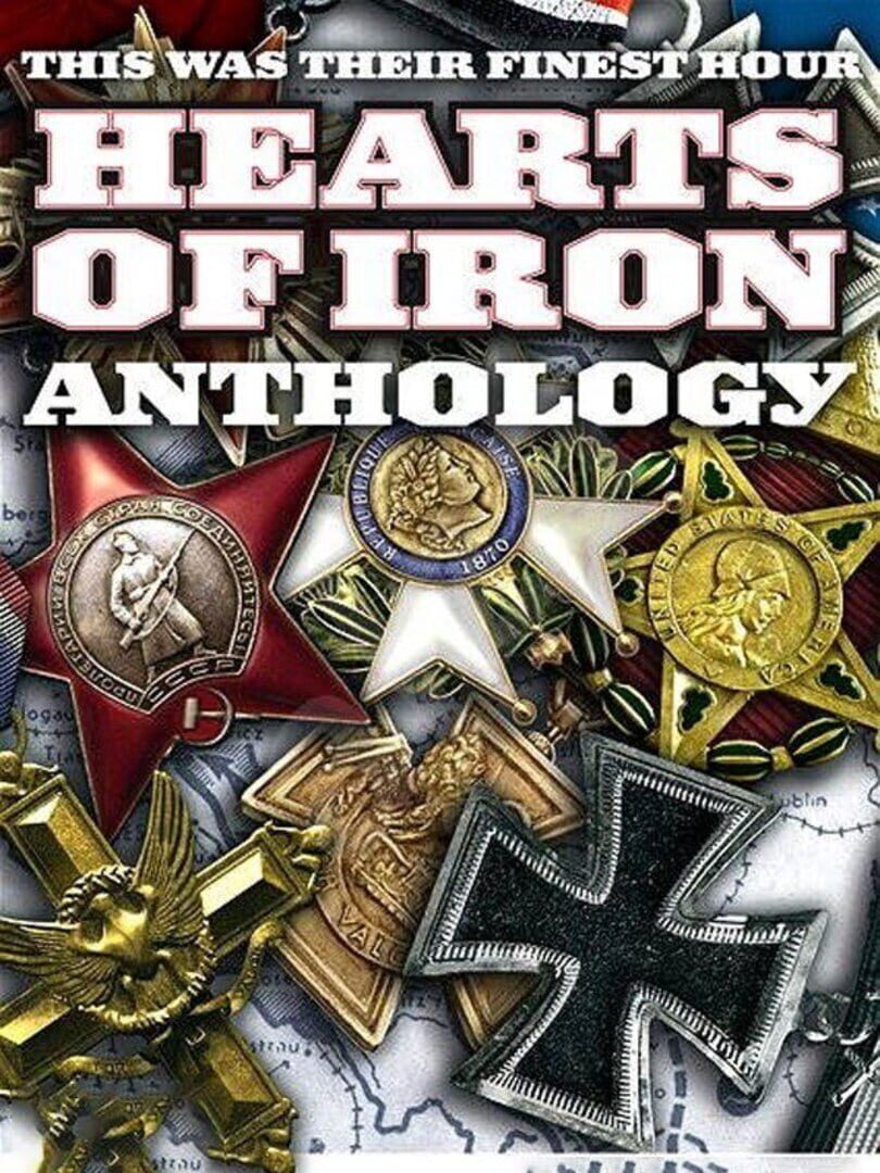 Jeu : Hearts of Iron Anthology