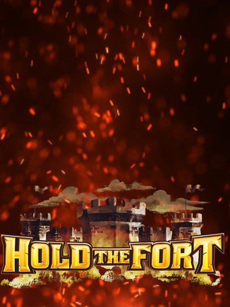 Hold the Fort