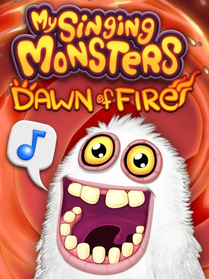 My Singing Monsters: Dawn of Fire (2015)