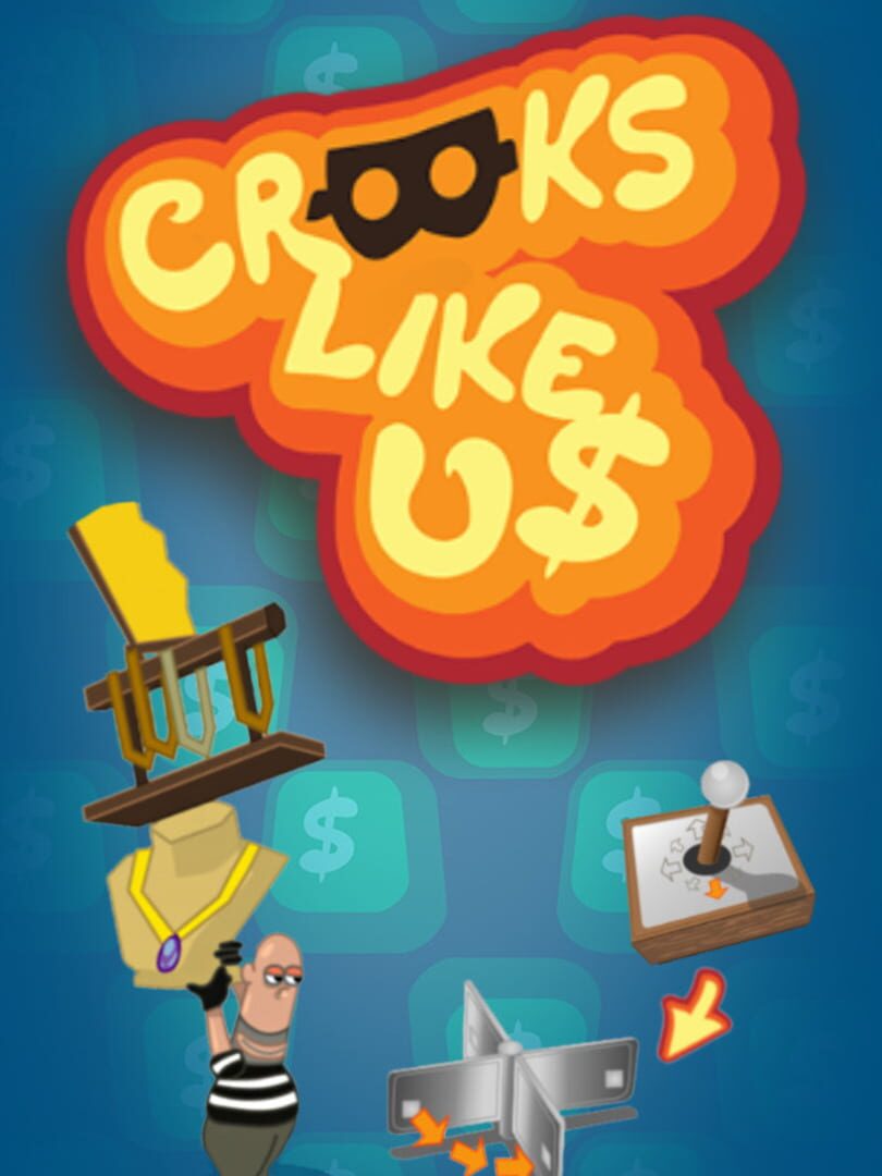 Crooks Like Us (2021)