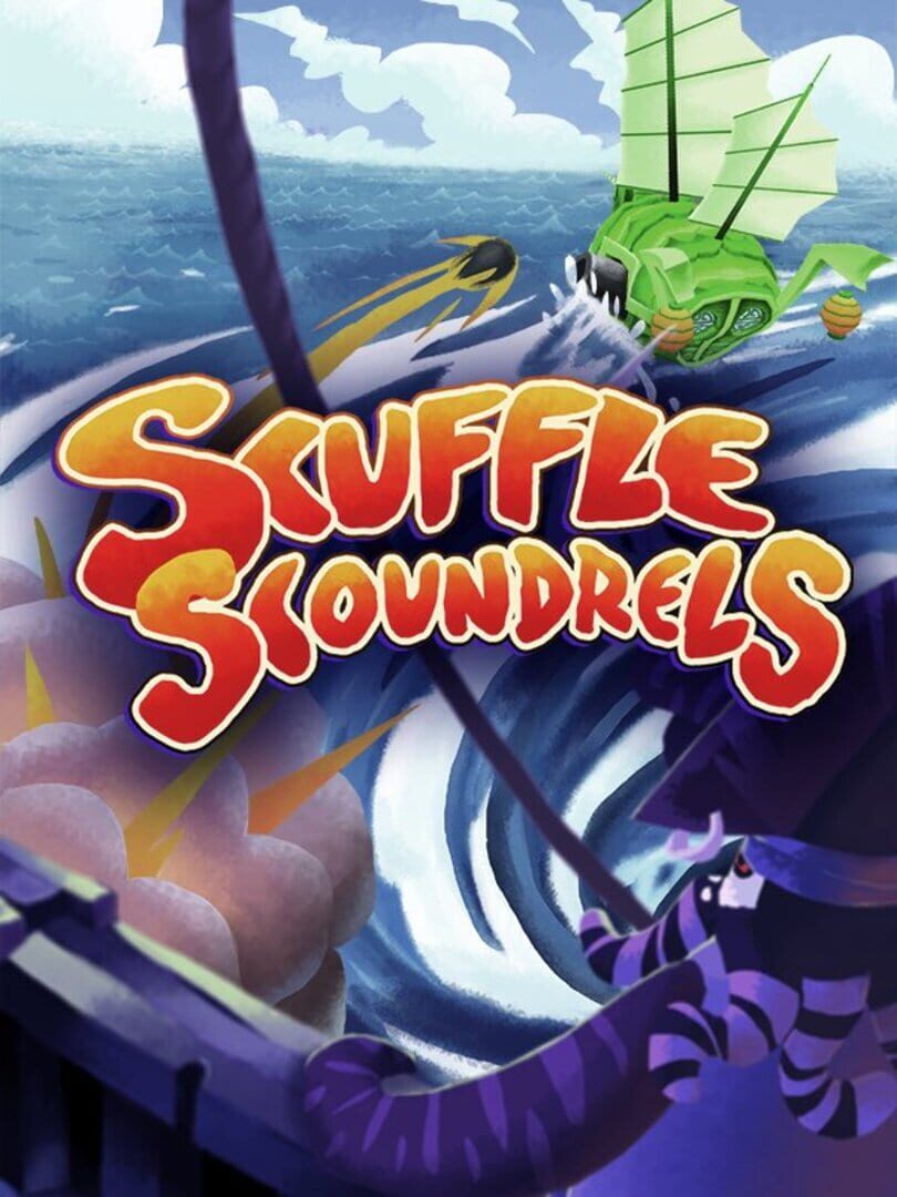 Scuffle Scoundrels (2017)