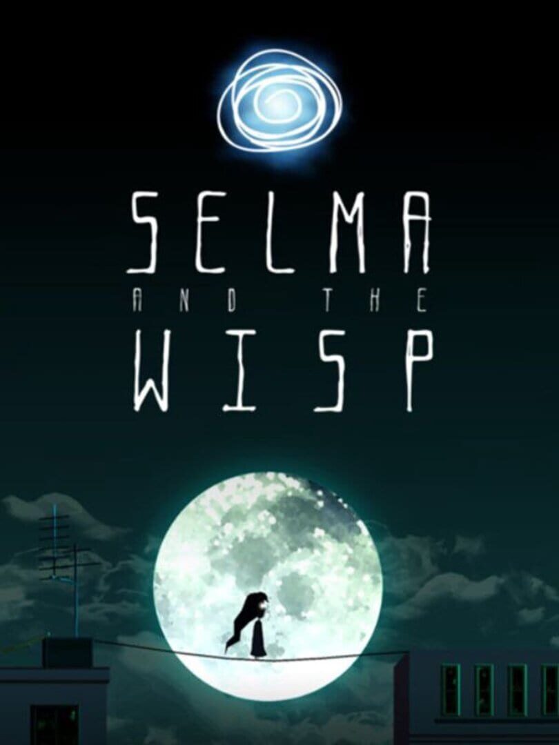 Selma and the Wisp (2016)