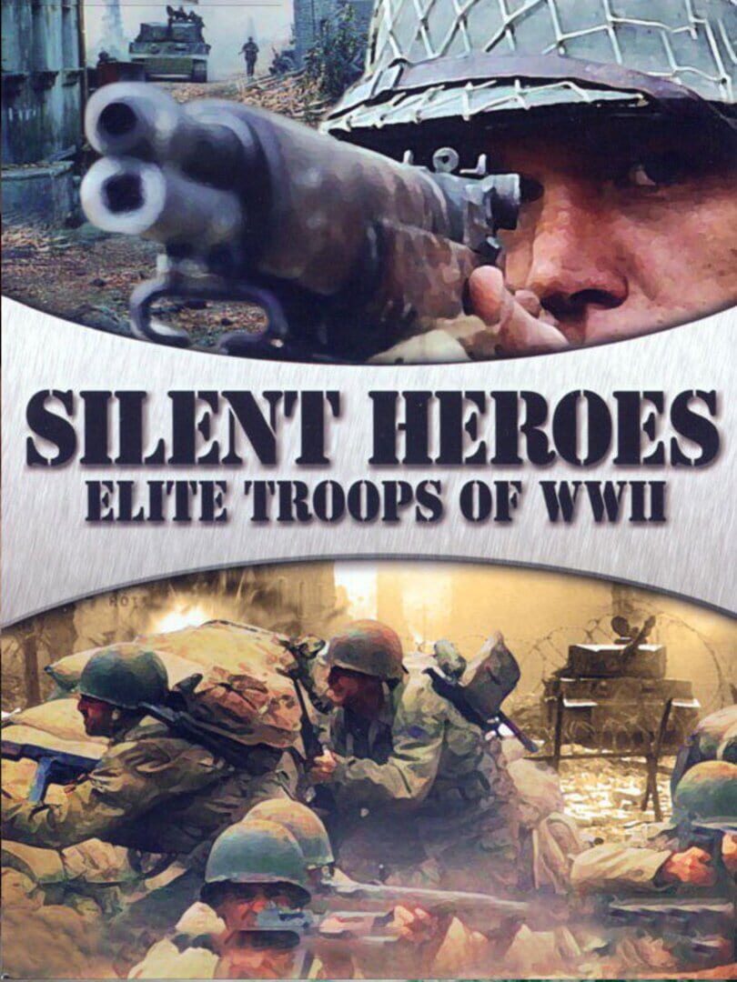 Silent Heroes: Elite Troups of WWII (2005)