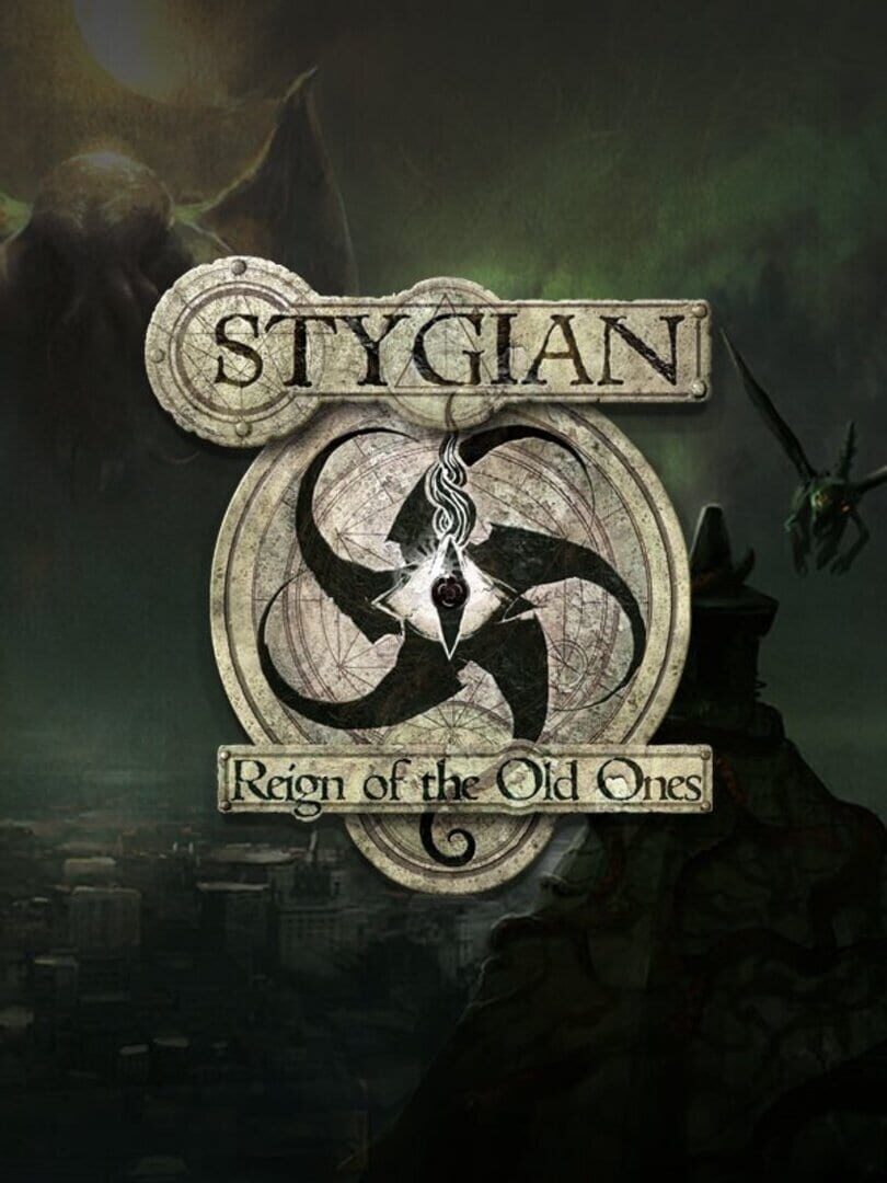 Stygian: Reign of the Old Ones (2019)