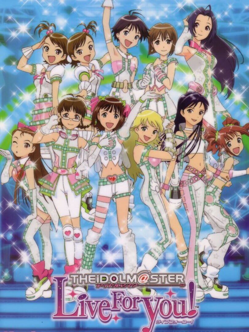 The Idolmaster: Live For You!