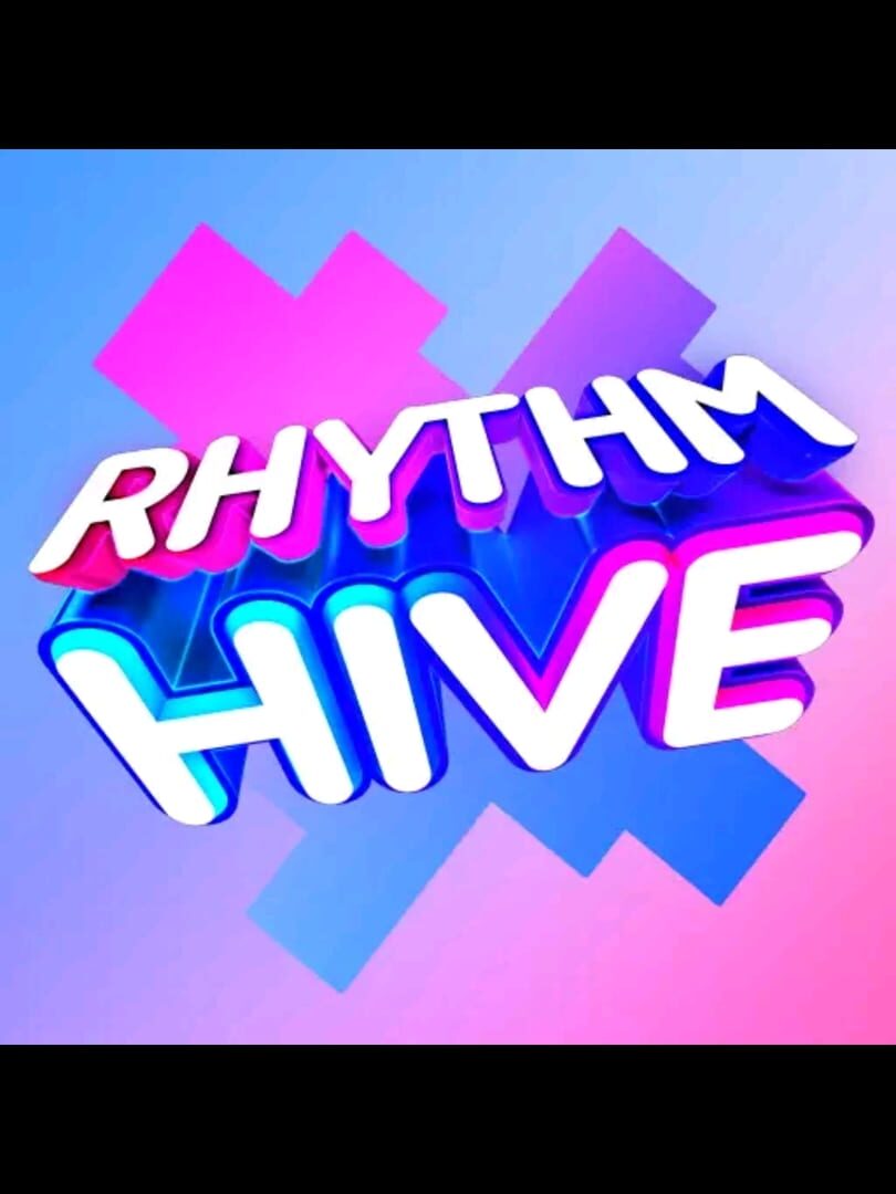 Rhythm Hive (2021)