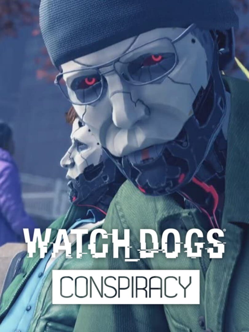 Watch Dogs: Conspiracy (2014)