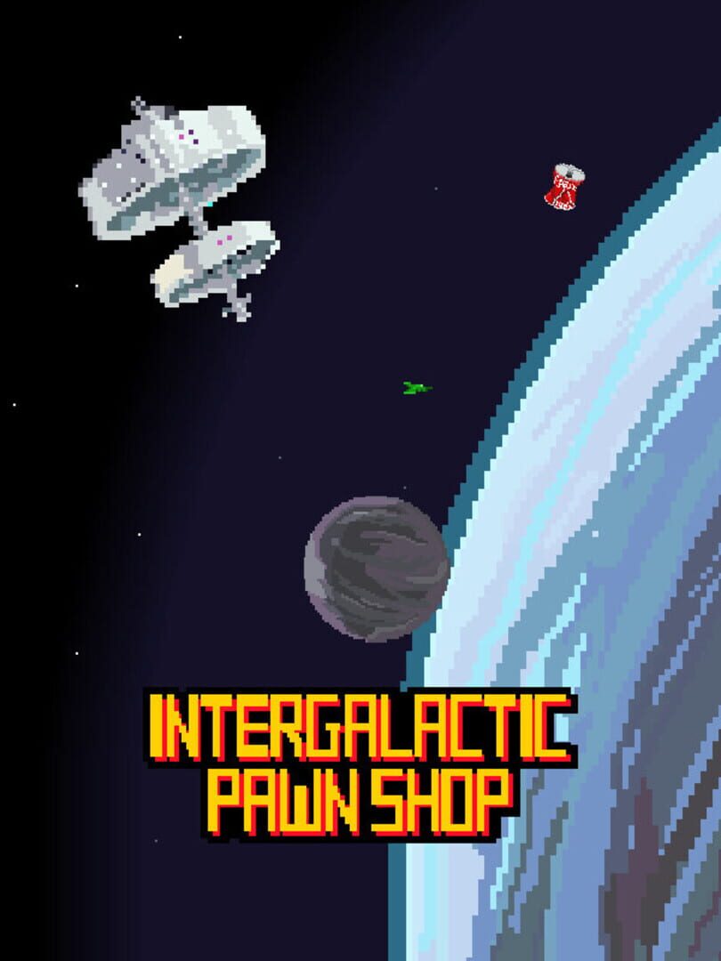 Intergalactic Pawn Shop (2024)