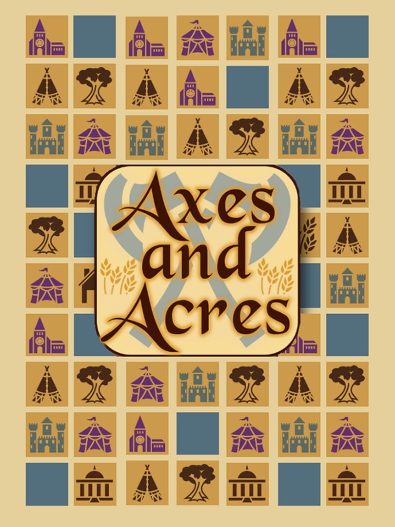 Axes and Acres (2016)