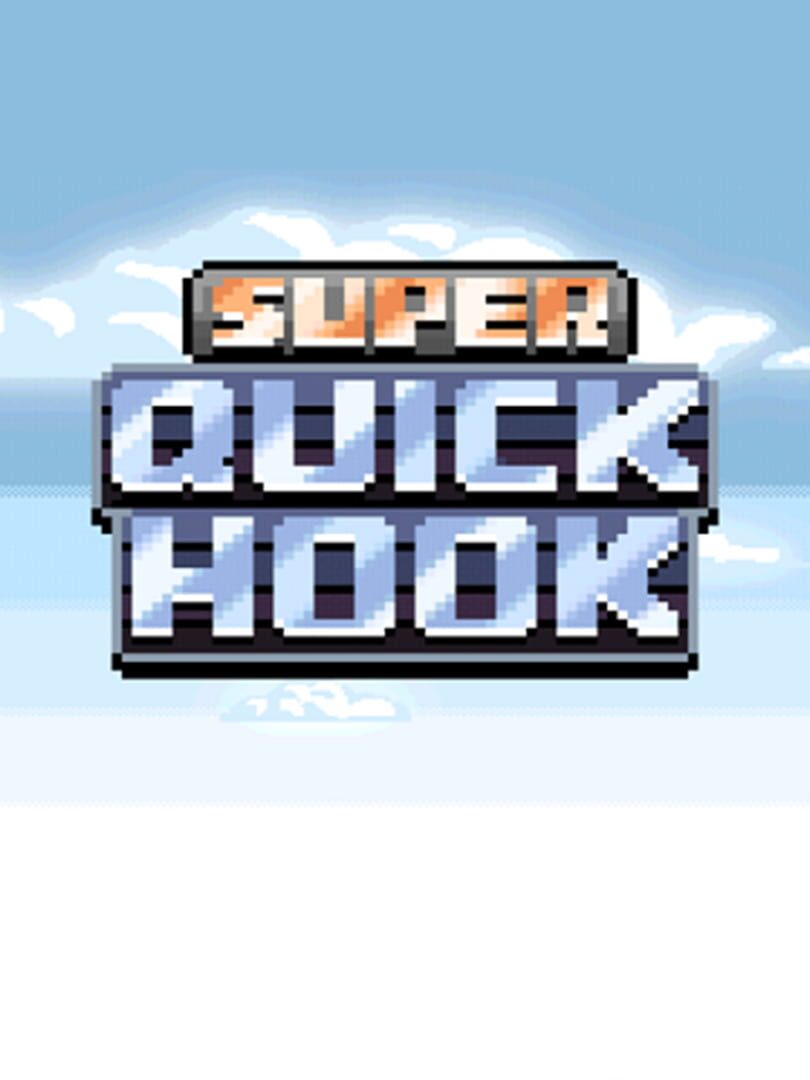 Super QuickHook (2010)