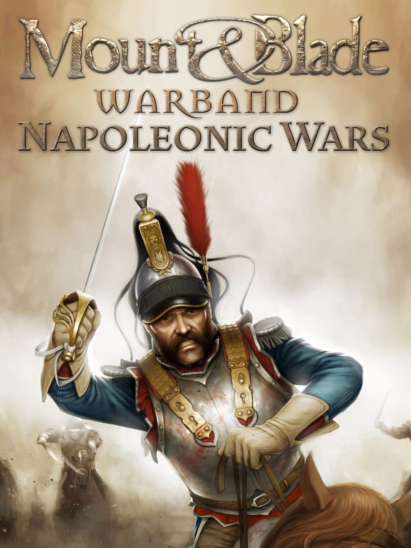 Mount & Blade: Warband - Napoleonic Wars (2012)