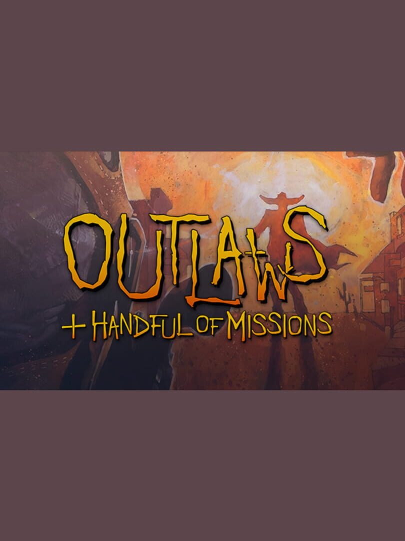 Outlaws: Handful of Missions (1997)