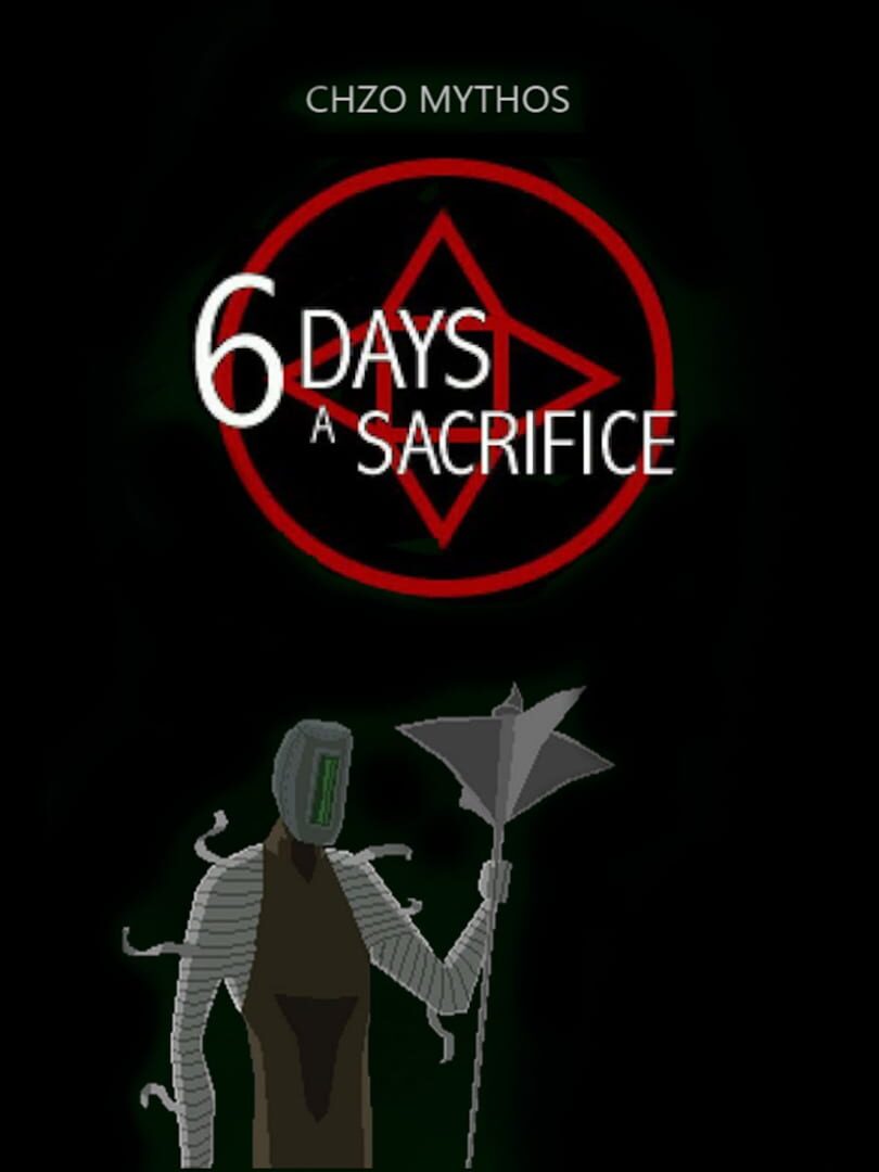 6 Days a Sacrifice (2007)