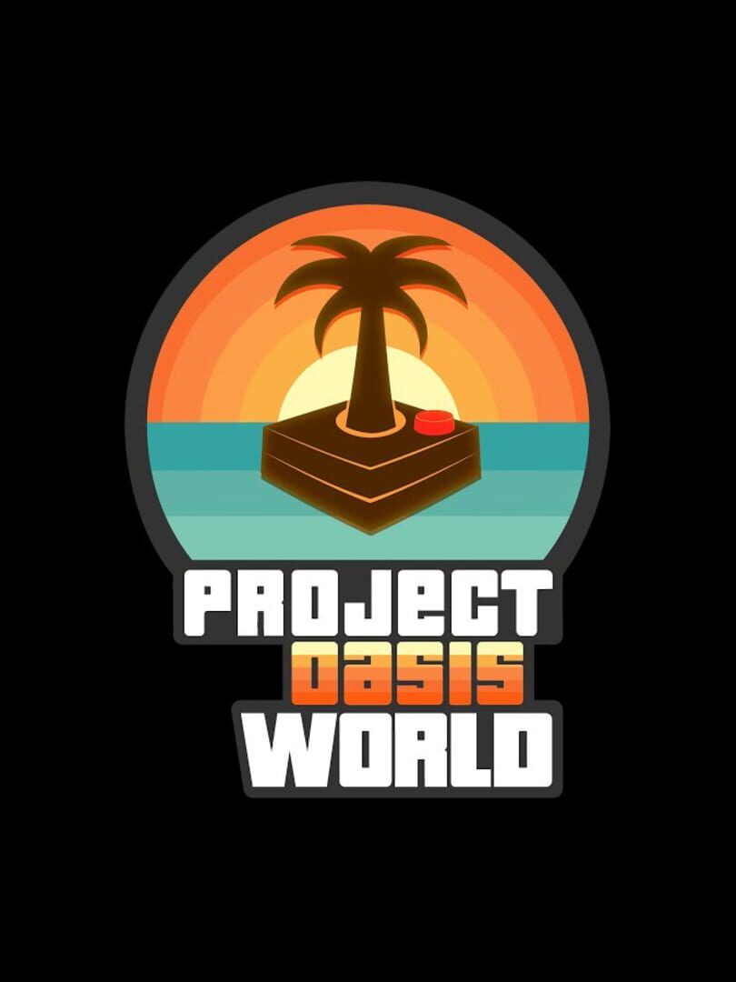 Project Oasis World