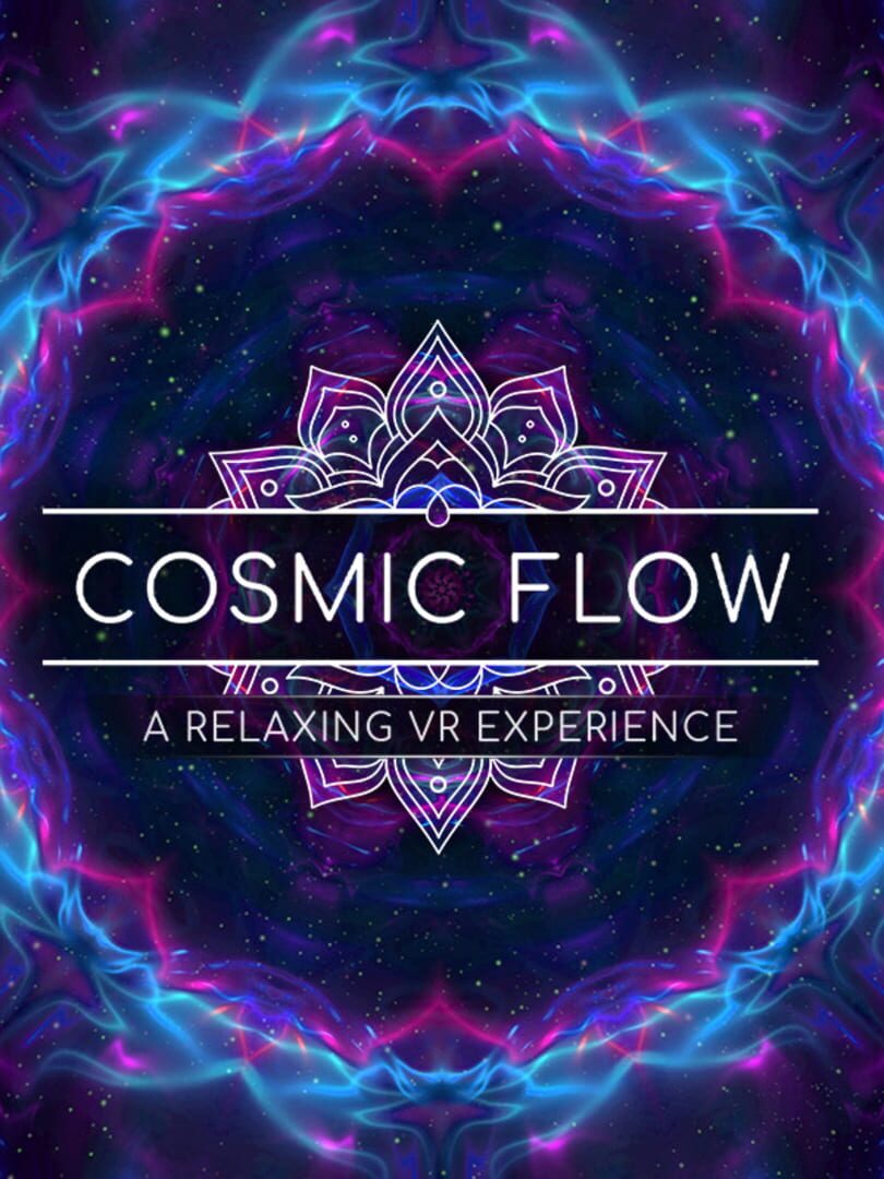Cosmic Flow: A Relaxing VR Experience