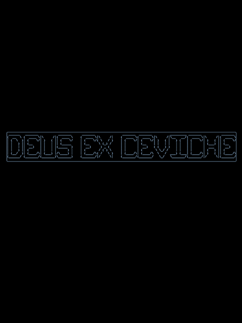 Deus Ex Ceviche Cover