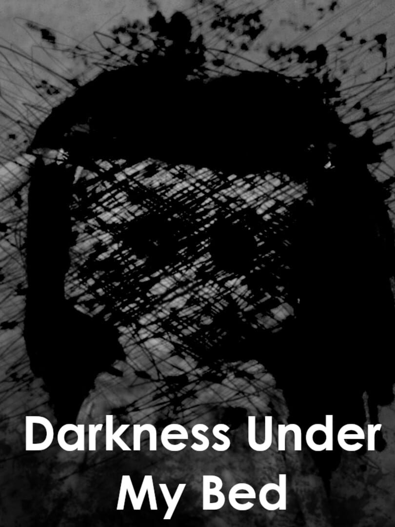 Darkness Under My Bed (2021)