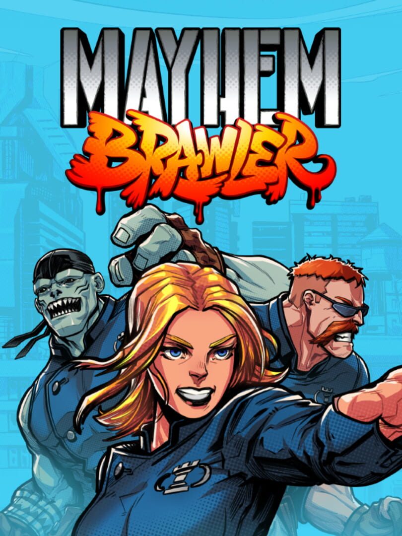 Mayhem Brawler