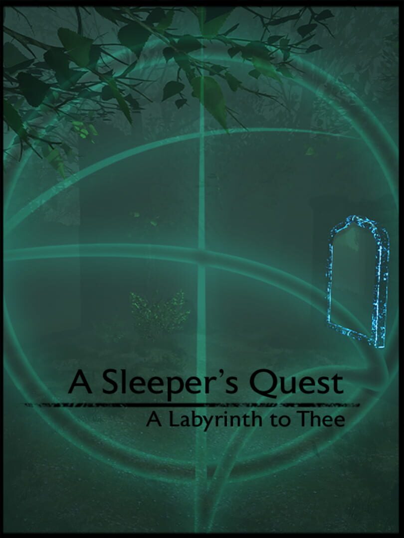 A Sleeper's Quest: A Labyrinth to Thee (2021)