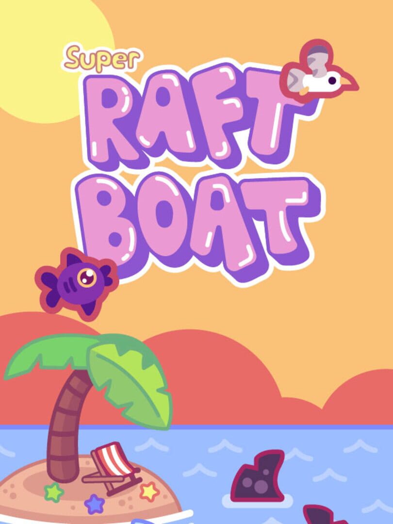 Super Raft Boat (2021)