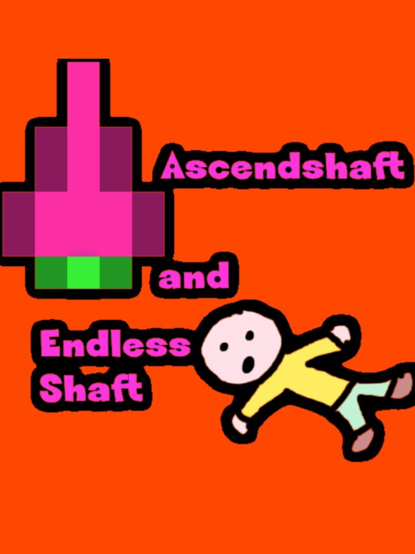 Ascendshaft and Endless Shaft (2021)