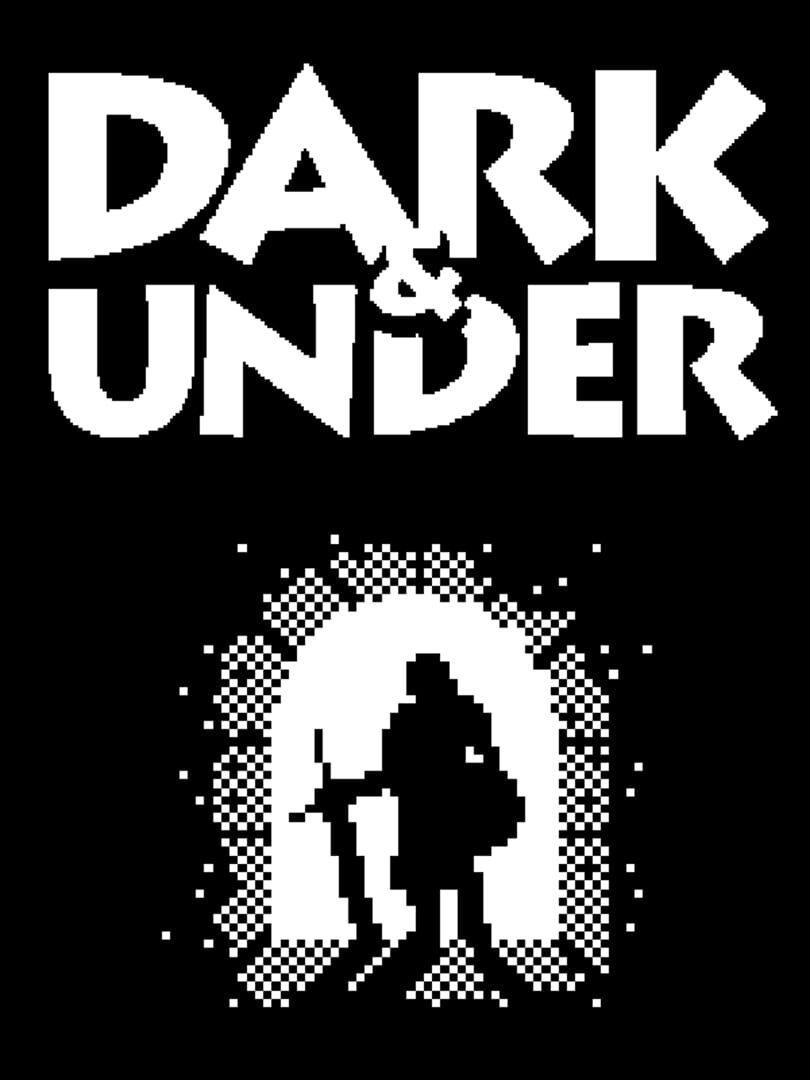 Dark & Under (2017)