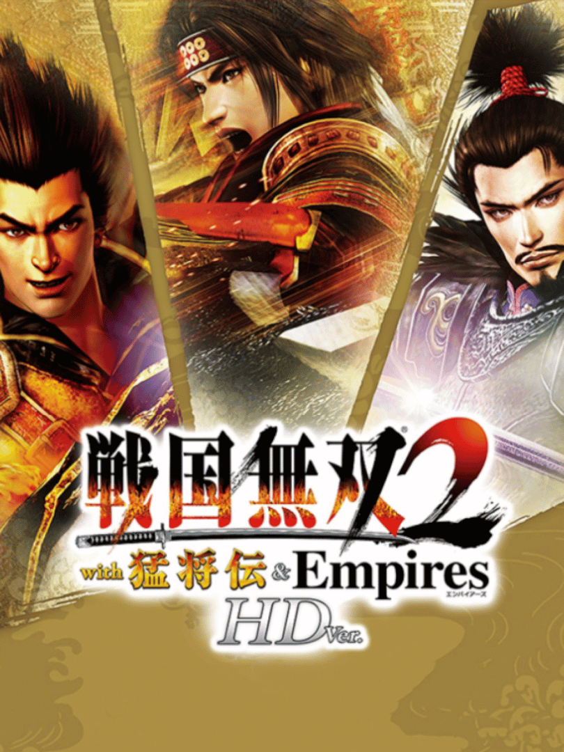 Sengoku Musou 2 with Moushouden & Empires HD Version Cover