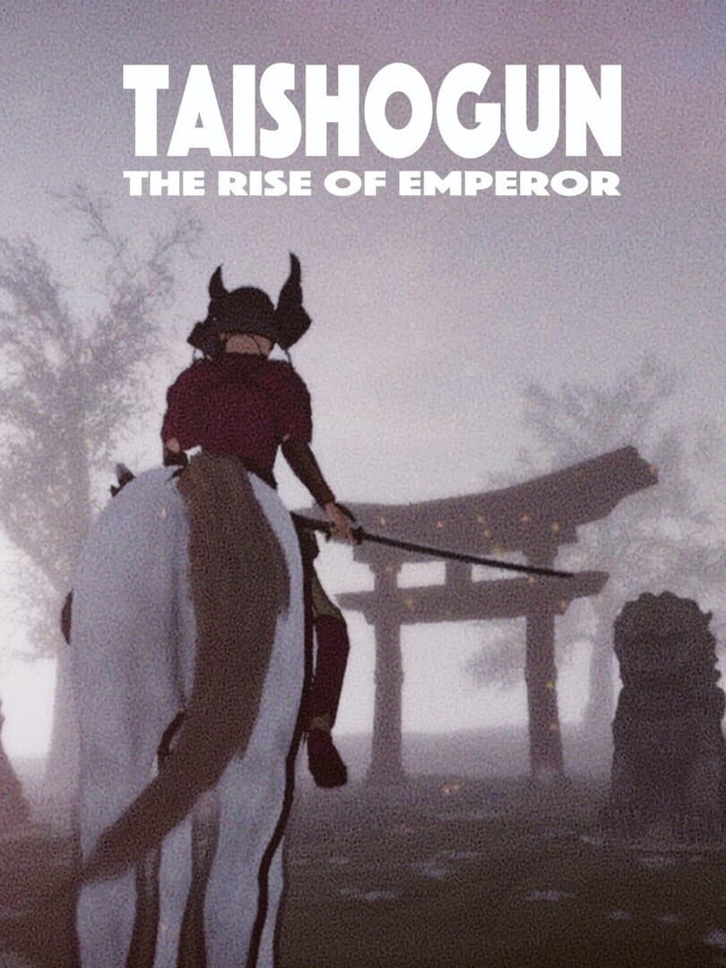 Taishogun: The Rise of Emperor (2021)