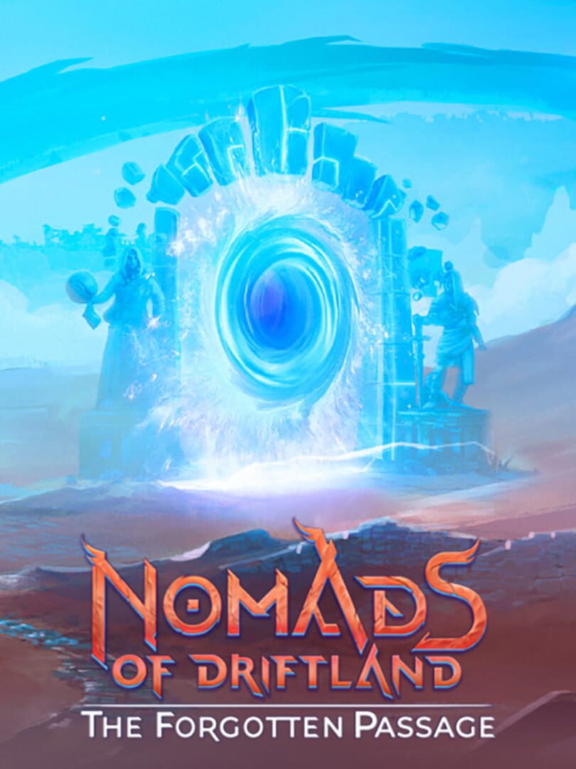 Nomads of Driftland: The Forgotten Passage (2020)