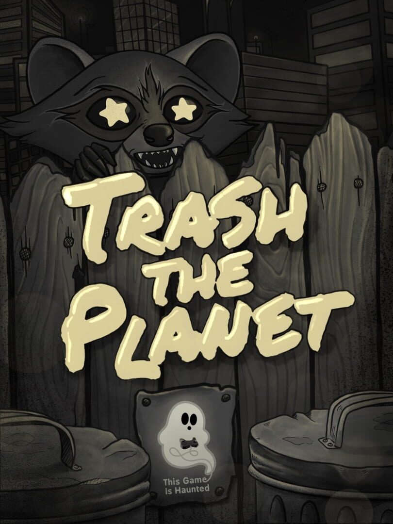 Trash the Planet (2021)