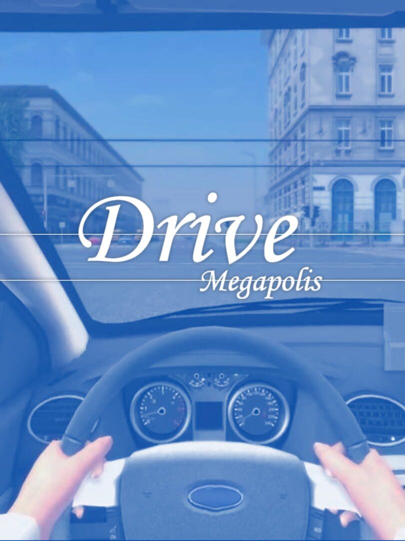 Drive Megapolis (2016)