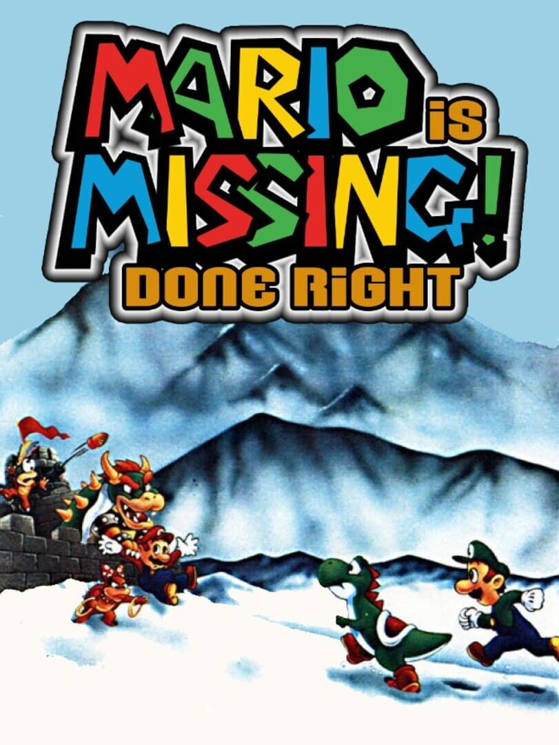 Mario is Missing! Done Right (2017)