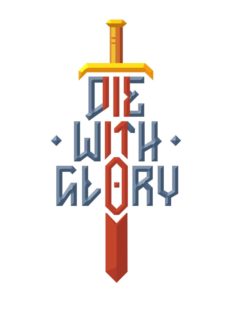 Die With Glory (2017)