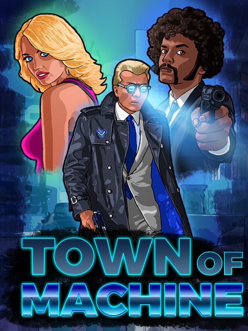 Town of Machine (2021)