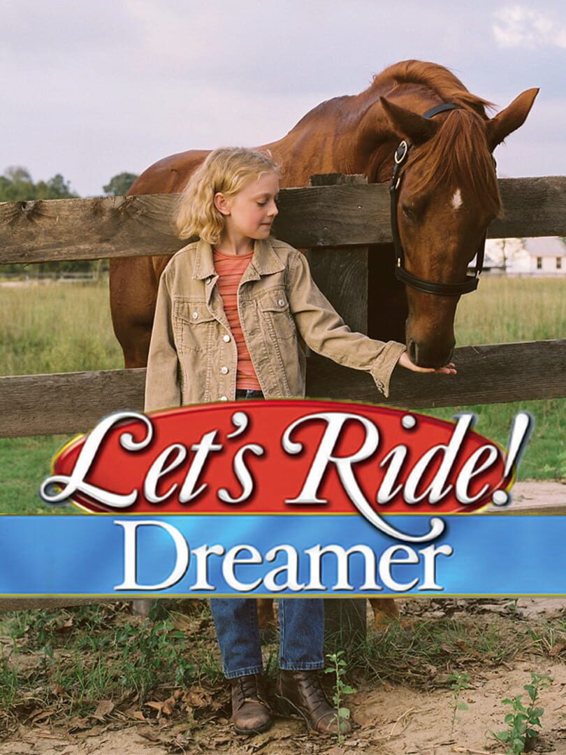 Let's Ride!: Dreamer (2006)