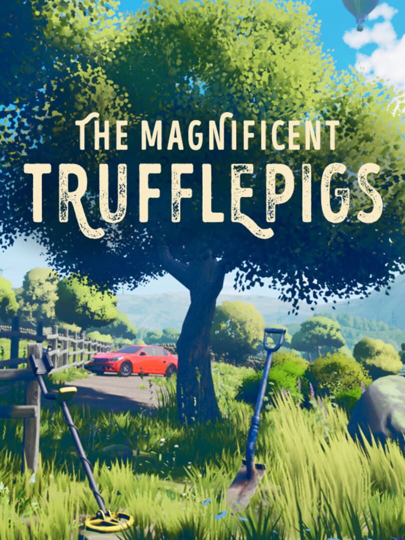 The Magnificent Trufflepigs (2021)