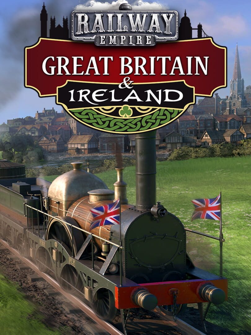 Railway Empire: Great Britain & Ireland (2018)