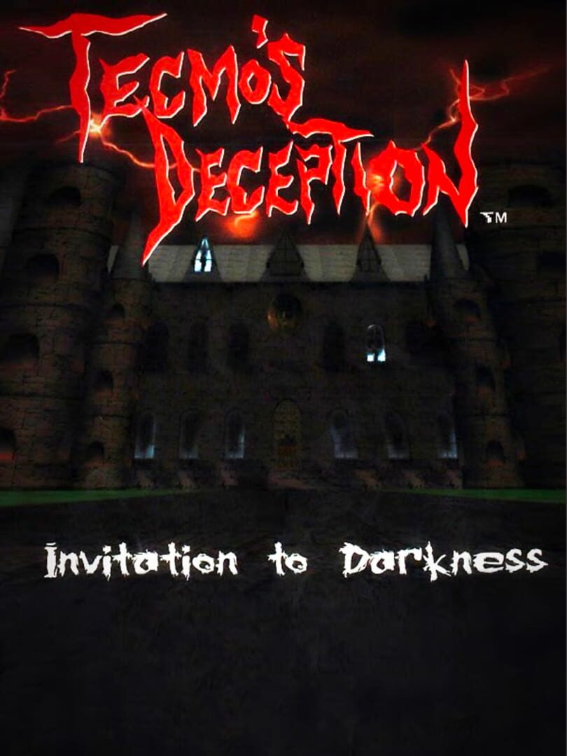 Tecmo's Deception: Invitation to Darkness (1996)