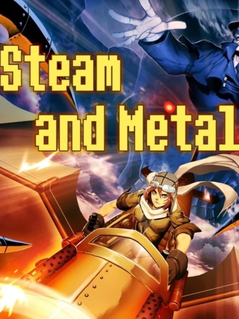 Steam and Metal (2015)